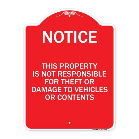 Signmission This Property Is Not Responsible for Theft or Damage to Vehicles or Contents, A-DES-RW-1824-22809 A-DES-RW-1824-22809